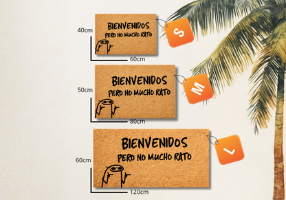 Bienvenidos pero no mucho rato 2