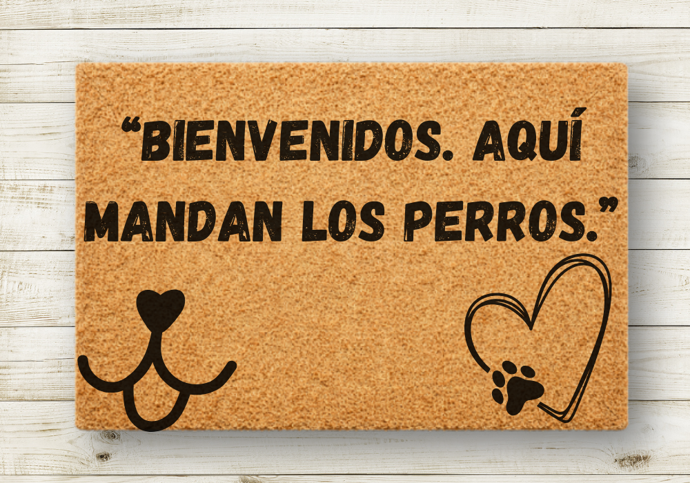 “Bienvenidos. Aquí mandan los perros.”