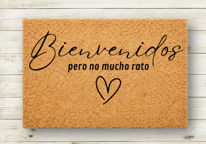 Bienvenidos pero no mucho rato 2
