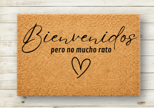 Bienvenidos pero no mucho rato 2