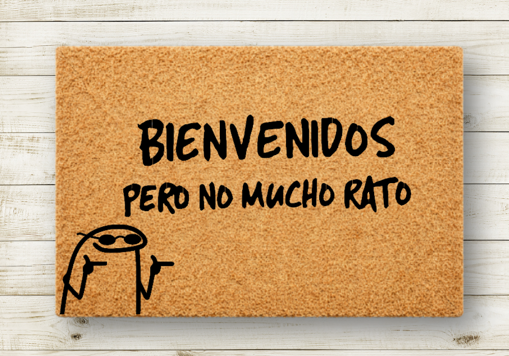 Bienvenidos pero no mucho rato 2