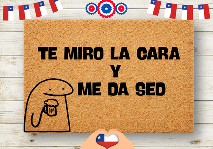 Te miro la cara